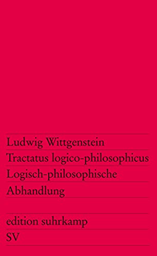 Tractatus logico-philosophicus: Logisch-philosophische Abhandlung (edition suhrkamp)