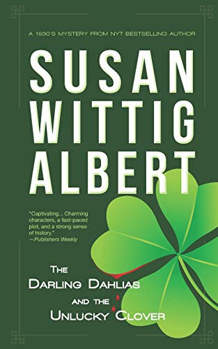 The Darling Dahlias and the Unlucky Clover von Persevero Press