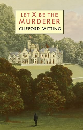 Let X Be the Murderer (Inspector Harry Charlton Series)
