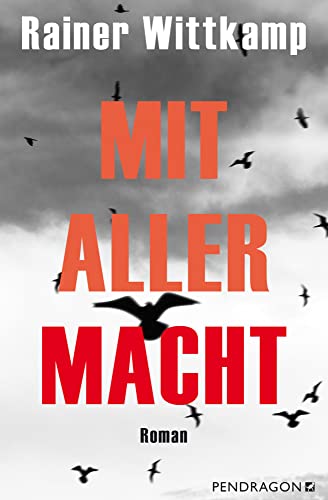 Mit aller Macht: Roman