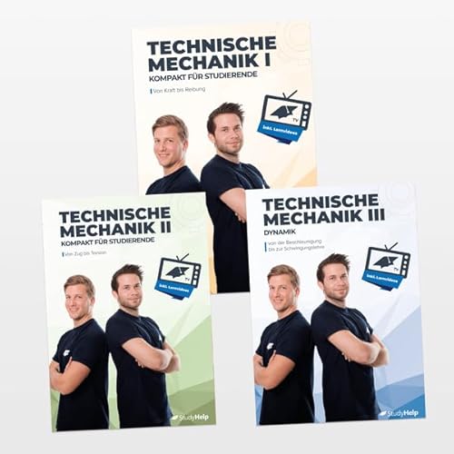 Technische Mechanik 1, 2 & 3 Lernhefte Set - Statik, Festigkeitslehre & Dynamik: inkl. Lernvideos und Aufgaben