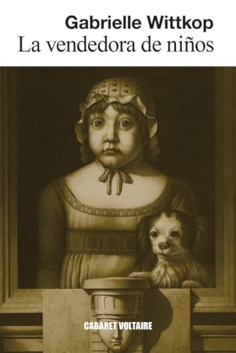 La vendedora de niños La vendedora de niños von Cabaret Voltaire