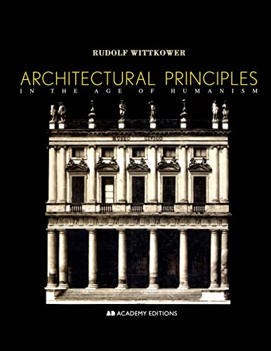 Architectural Principles in the Age of Humanism (Academy Editions) von John Wiley & Sons Inc
