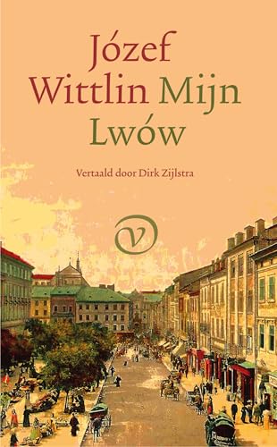 Mijn Lwów von Uitgeverij Van Oorschot