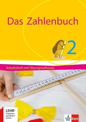 Das Zahlenbuch 2: Arbeitsheft mit Übungssoftware Klasse 2 (Das Zahlenbuch. Ausgabe ab 2017)