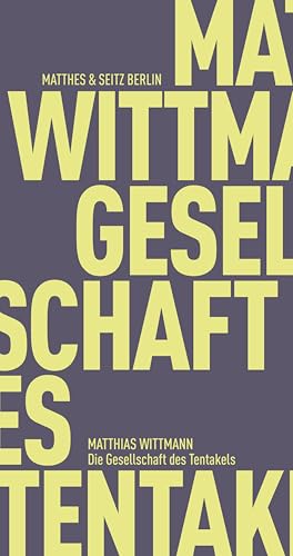 Die Gesellschaft des Tentakels (Fröhliche Wissenschaft)