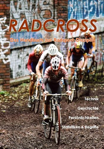 Radcross: Das Handbuch zur Radsport-Disziplin
