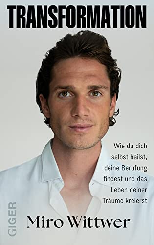 Transformation: Wie du dich selbst heilst, deine Berufung findest und das Leben deiner Träume kreierst Transformation: Wie du dich selbst heilst, deine Berufung findest und das Leben deiner Träume kreierst