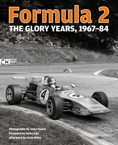 Formula 2: The glory years: 1967-84 von Evro Publishing Limited