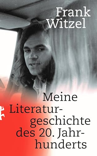 Meine Literaturgeschichte des 20. Jahrhunderts von Matthes & Seitz Berlin