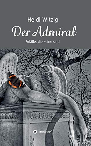 Der Admiral: Zufälle, die keine sind von tredition