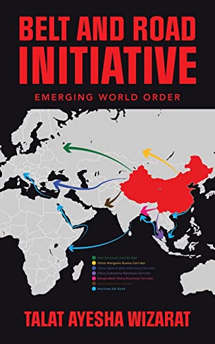 Belt and Road Initiative: Emerging World Order Belt and Road Initiative: Emerging World Order von Partridge Publishing Singapore