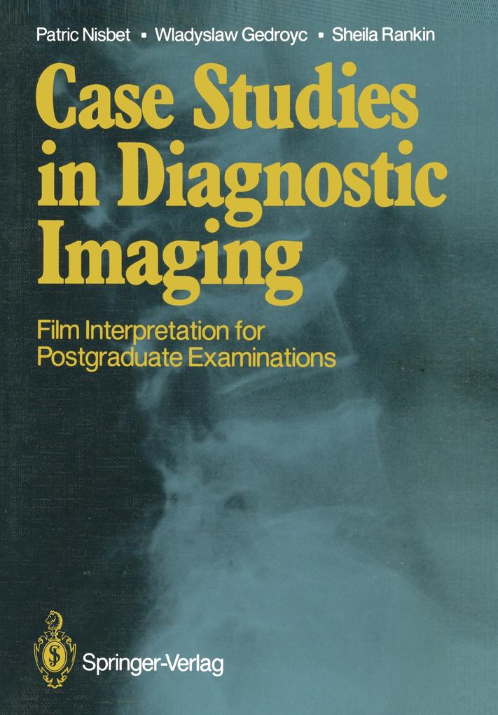 Case Studies in Diagnostic Imaging von Springer London