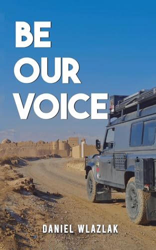 Be Our Voice von Austin Macauley Publishers