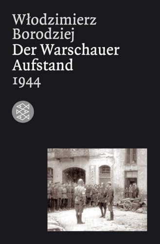 Der Warschauer Aufstand 1944 von FISCHERVERLAGE