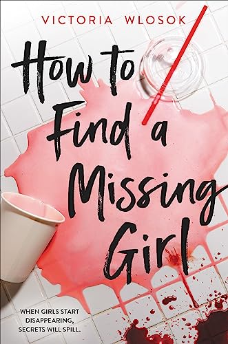 How to Find a Missing Girl: a sapphic thriller perfect for fans of A Good Girl's Guide to Murder von Hodder Children's Books