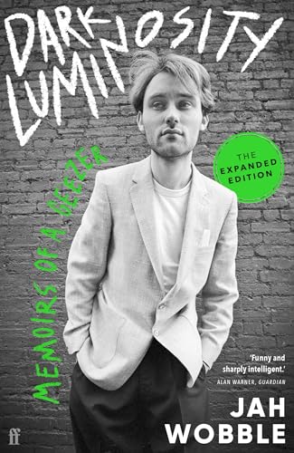 Dark Luminosity: Memoirs of a Geezer, the expanded edition Dark Luminosity: Memoirs of a Geezer, the expanded edition