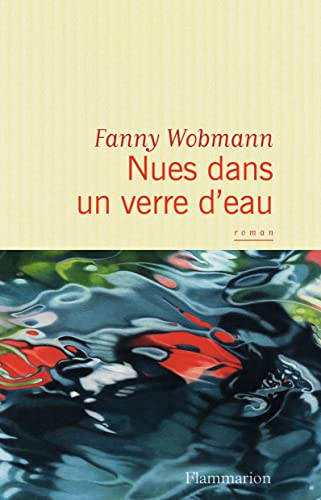 Nues dans un verre d'eau von FLAMMARION