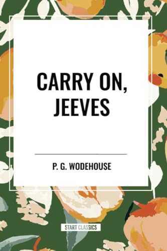 Carry On, Jeeves von Start Classics-Nbn
