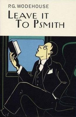 Leave It to Psmith Leave It to Psmith von Anson Street Press