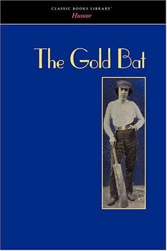 The Gold Bat The Gold Bat von Anson Street Press