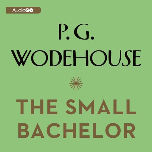 The Small Bachelor The Small Bachelor von Anson Street Press