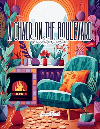 A Chair on the Boulevard - Lined Journal - 8.5" x 11" - 208 Pages - College Ruled Notebook for Work and School (The Notebook Edition, Band 24) A Chair on the Boulevard - Lined Journal - 8.5" x 11" - 208 Pages - College Ruled Notebook for Work and School (The Notebook Edition, Band 24) von Colour the Classics Publishing Corp.