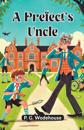 A Prefect's Uncle von Double 9 Books