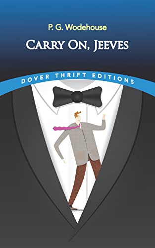 Carry On, Jeeves (Dover Thrift Editions) von Dover Publications