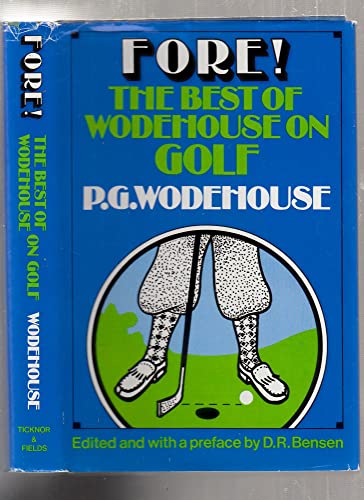 Fore! the Best of Wodehouse on Golf Fore! the Best of Wodehouse on Golf