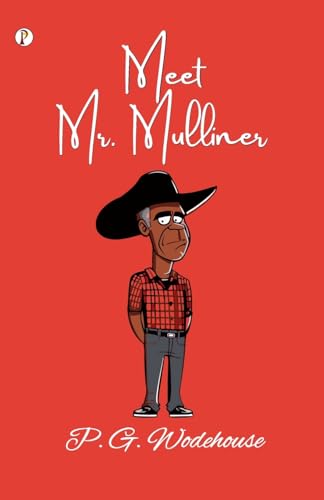 MEET MR. MULLINER von Pharos Books Private Limited