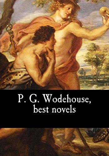 P. G. Wodehouse, best novels P. G. Wodehouse, best novels von CREATESPACE