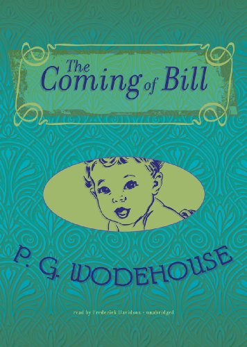 The Coming of Bill The Coming of Bill