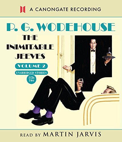 The Inimitable Jeeves: Volume 2 The Inimitable Jeeves: Volume 2