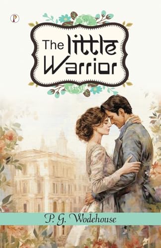 The Little Warrior von Pharos Books Private Limited