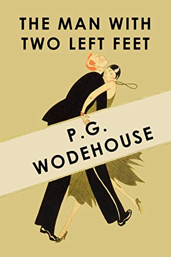 The Man With Two Left Feet The Man With Two Left Feet von Independently Published