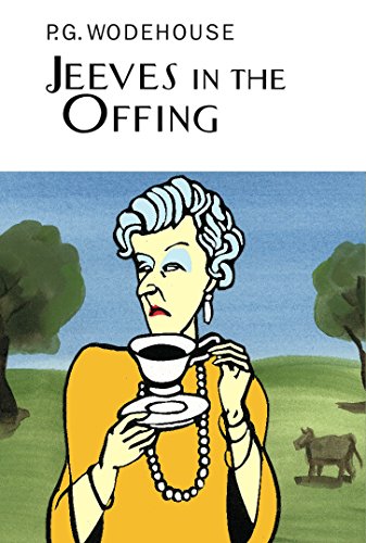 Jeeves In The Offing (Everyman's Library P G WODEHOUSE) von Everyman's Library