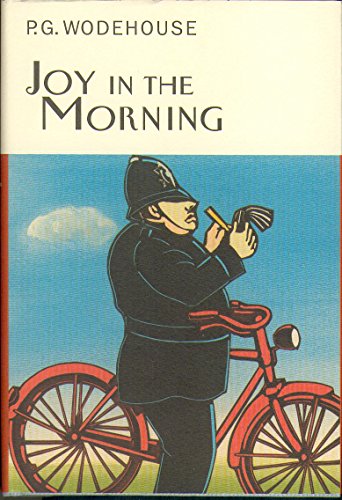 Joy In The Morning (Everyman's Library P G WODEHOUSE)