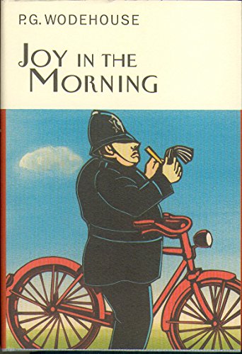 Joy In The Morning (Everyman's Library P G WODEHOUSE) von Everyman's Library