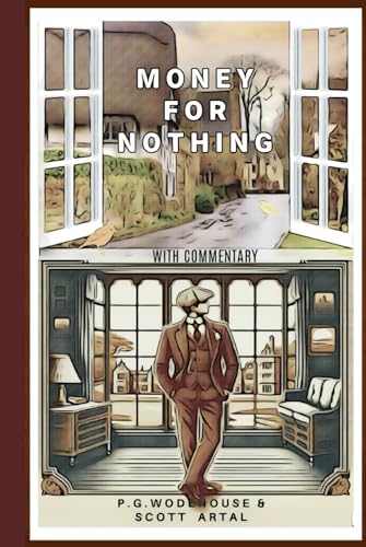 Money For Nothing: With Commentary Money For Nothing: With Commentary von Independently published