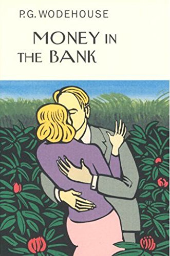 Money In The Bank (Everyman's Library P G WODEHOUSE)