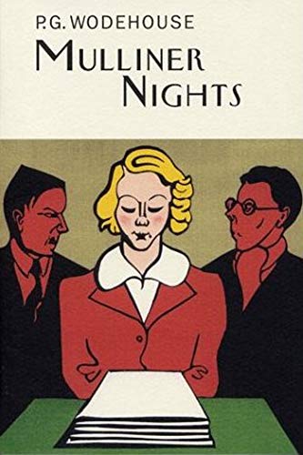 Mulliner Nights (Everyman's Library P G WODEHOUSE)