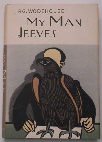 My Man Jeeves (Everyman's Library P G WODEHOUSE)