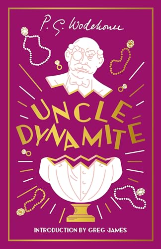 Uncle Dynamite Uncle Dynamite von Hutchinson Heinemann