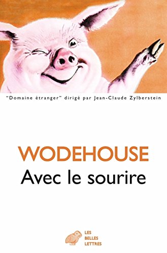 Avec Le Sourire (Domaine etranger, Band 21) von BELLES LETTRES