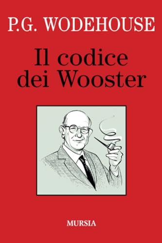 Il codice dei Wooster (I libri di Wodehouse, Band 12)
