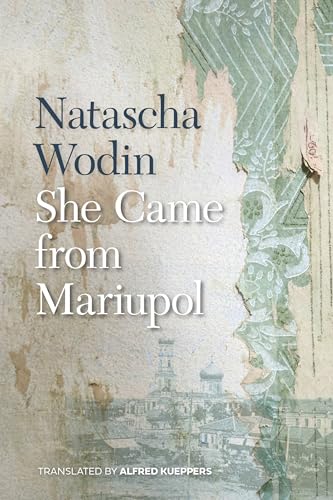 She Came from Mariupol von Michigan State University Press