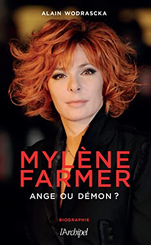 Mylène Farmer, ange ou démon ?: Entre ange et démon... von ARCHIPEL