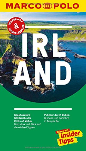 MARCO POLO Reiseführer Irland: Reisen mit Insider-Tipps. Inkl. kostenloser Touren-App und Events&News MARCO POLO Reiseführer Irland: Reisen mit Insider-Tipps. Inkl. kostenloser Touren-App und Events&News