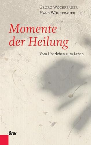 Momente der Heilung: Vom Überleben zum Leben